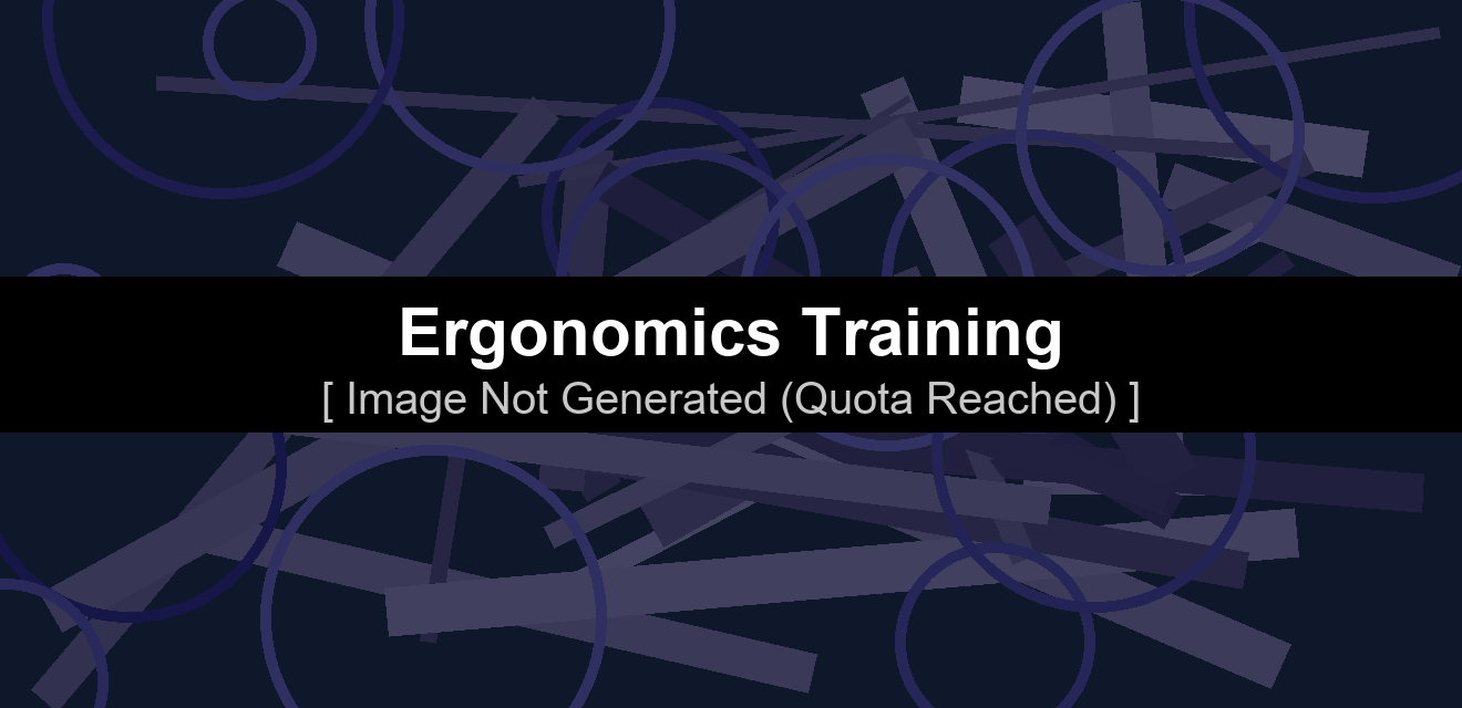 Ergonomics Training