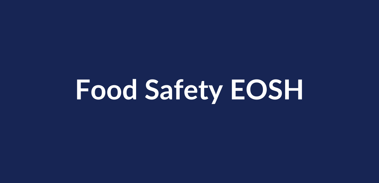 Food Safety EOSH